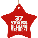 37th Anniversary 37 Years Of Being Mrs Right - Star Ornament