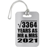 58th Anniversary Square Root of 3364 Years As Mr & Mrs 2021 - Luggage Bag Tag