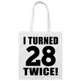56th Birthday I Turned 28 Twice - Tote Bag White