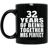 32nd Anniversary 32 Years Of Being Mrs Perfect - 11 Oz Coffee Mug Black