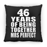 46th Anniversary 46 Years Of Being Mrs Perfect - Throw Pillow Black