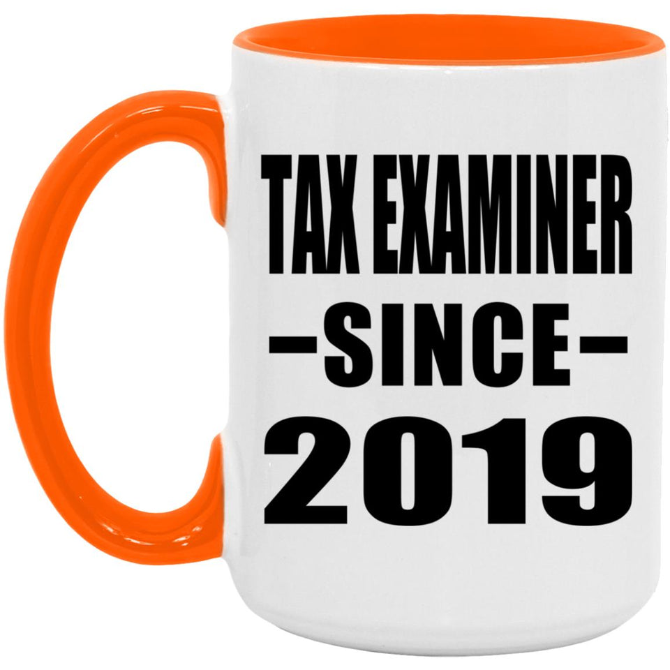 Tax Examiner Since 2019 - 15oz Accent Mug Orange