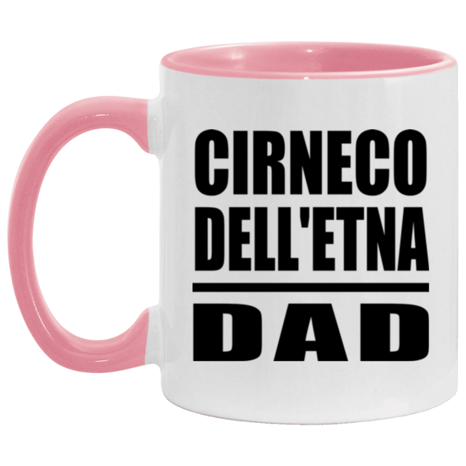 Cirneco Dell'etna Dad - 11oz Accent Mug Pink