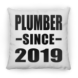 Plumber Since 2019 - Throw Pillow