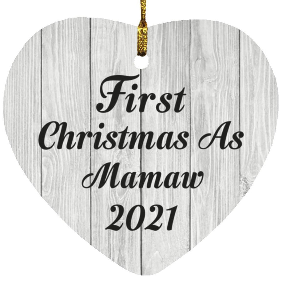 First Christmas As Mamaw 2021 - Heart Ornament F