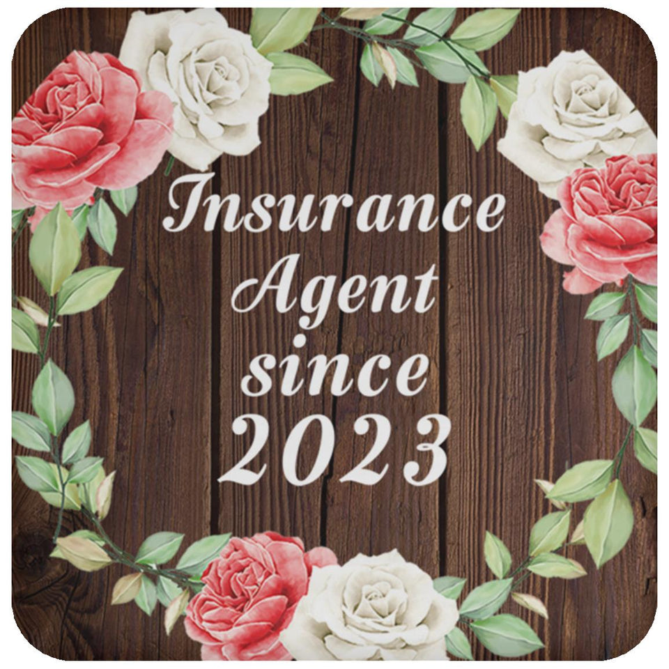 Insurance Agent Since 2023 - Drink Coaster A