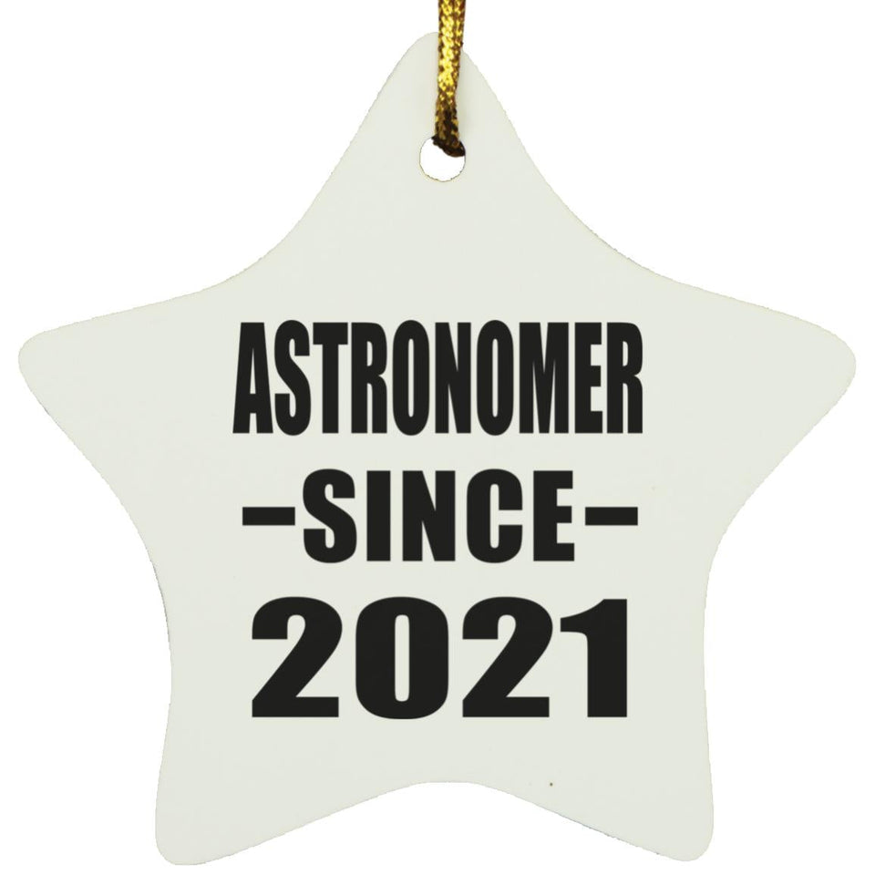 Astronomer Since 2021 - Star Ornament