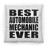 Best Automobile Mechanic Ever - Throw Pillow