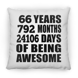 66th Birthday 66 Years 792 Months 24106 Days Of Awesome - Throw Pillow