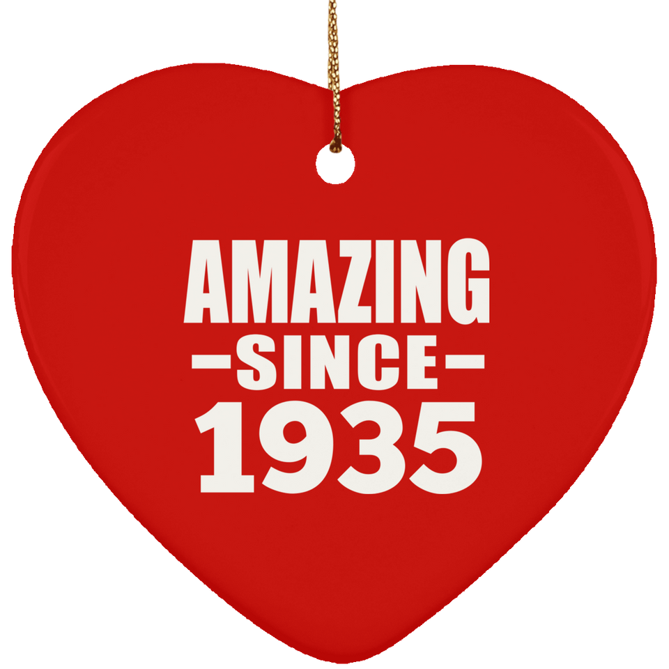 89th Birthday Amazing Since 1935 - Heart Ornament
