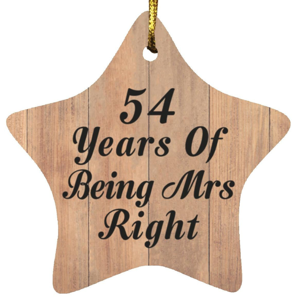 54th Anniversary 54 Years Of Being Mrs Right - Star Ornament C