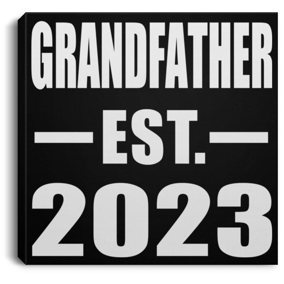 Grandfather Established EST. 2023 - Canvas Square