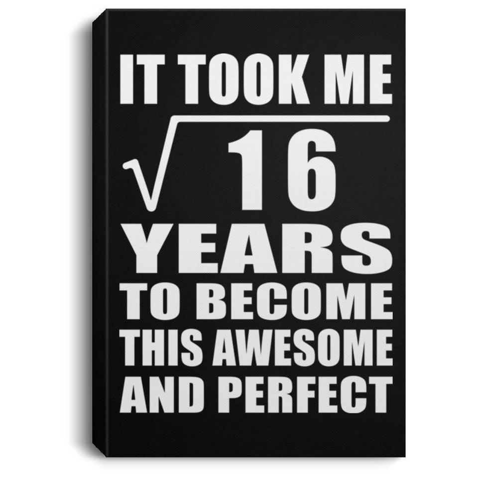 4th Birthday Took Square Root of 16 Years To Awesome - Canvas Portrait