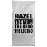 Hazel The Mum The Hero The Legend - Hand Towel