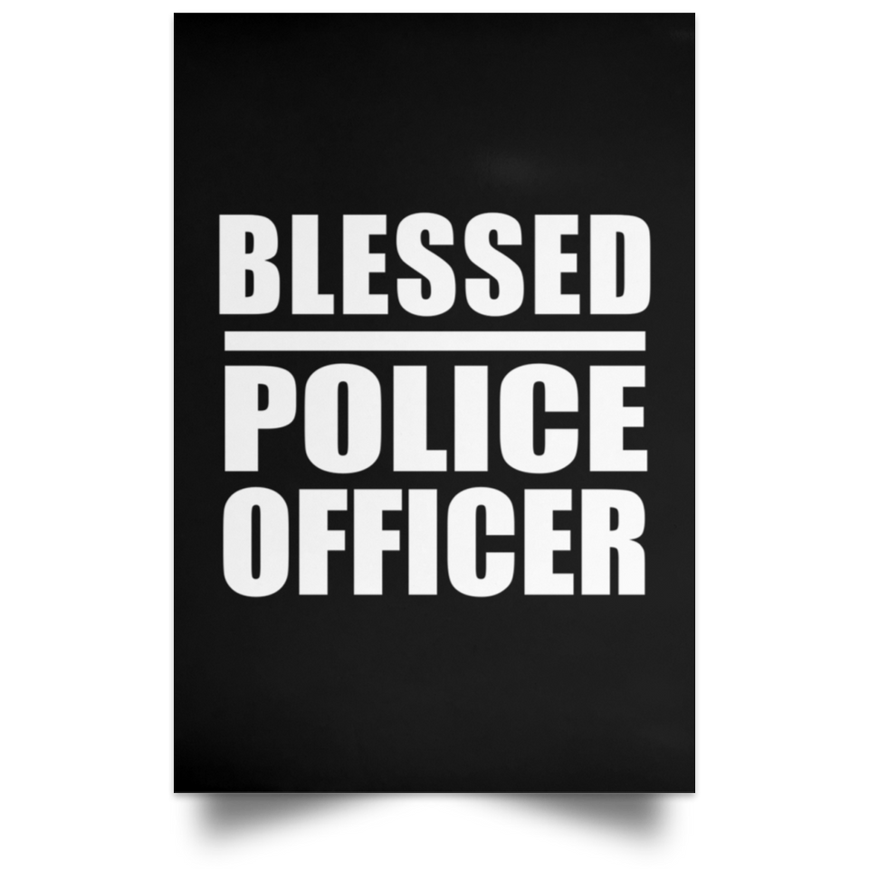 Blessed Police Officer - Poster Portrait