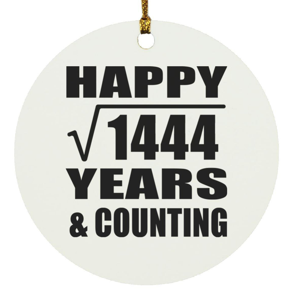 Happy 38th Anniversary Square Root of 1444 Years & Counting - Circle Ornament