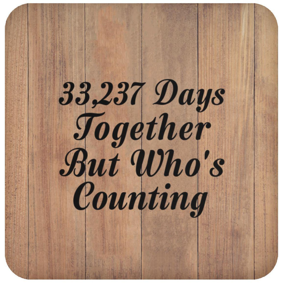 91st Anniversary 33,237 Days Together Who's Counting - Drink Coaster C