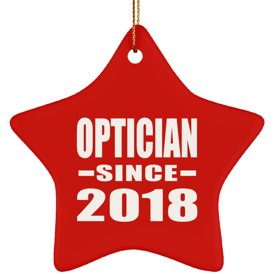 Optician Since 2018 - Star Ornament