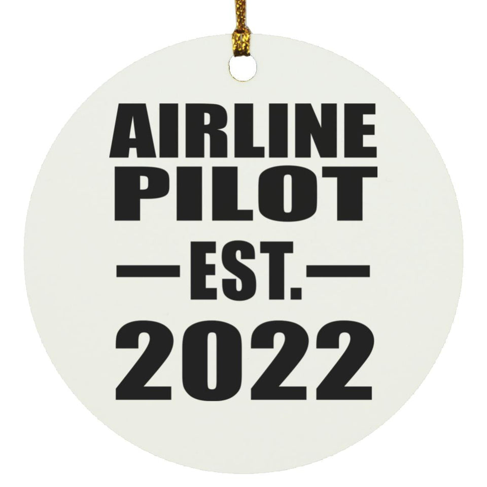 Airline Pilot Established EST. 2022 - Circle Ornament