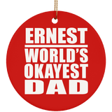 Ernest World's Okayest Dad - Circle Ornament