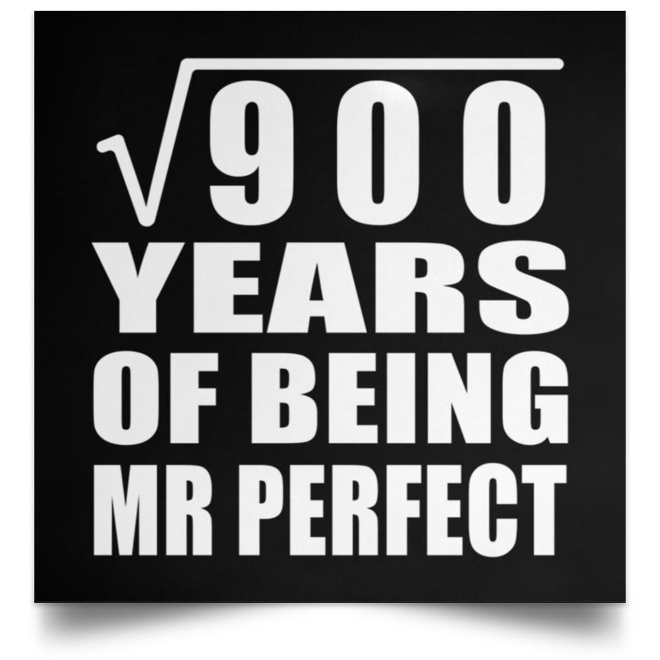 30th Anniversary Square Root of 900 Years of Mr Perfect - Poster Square