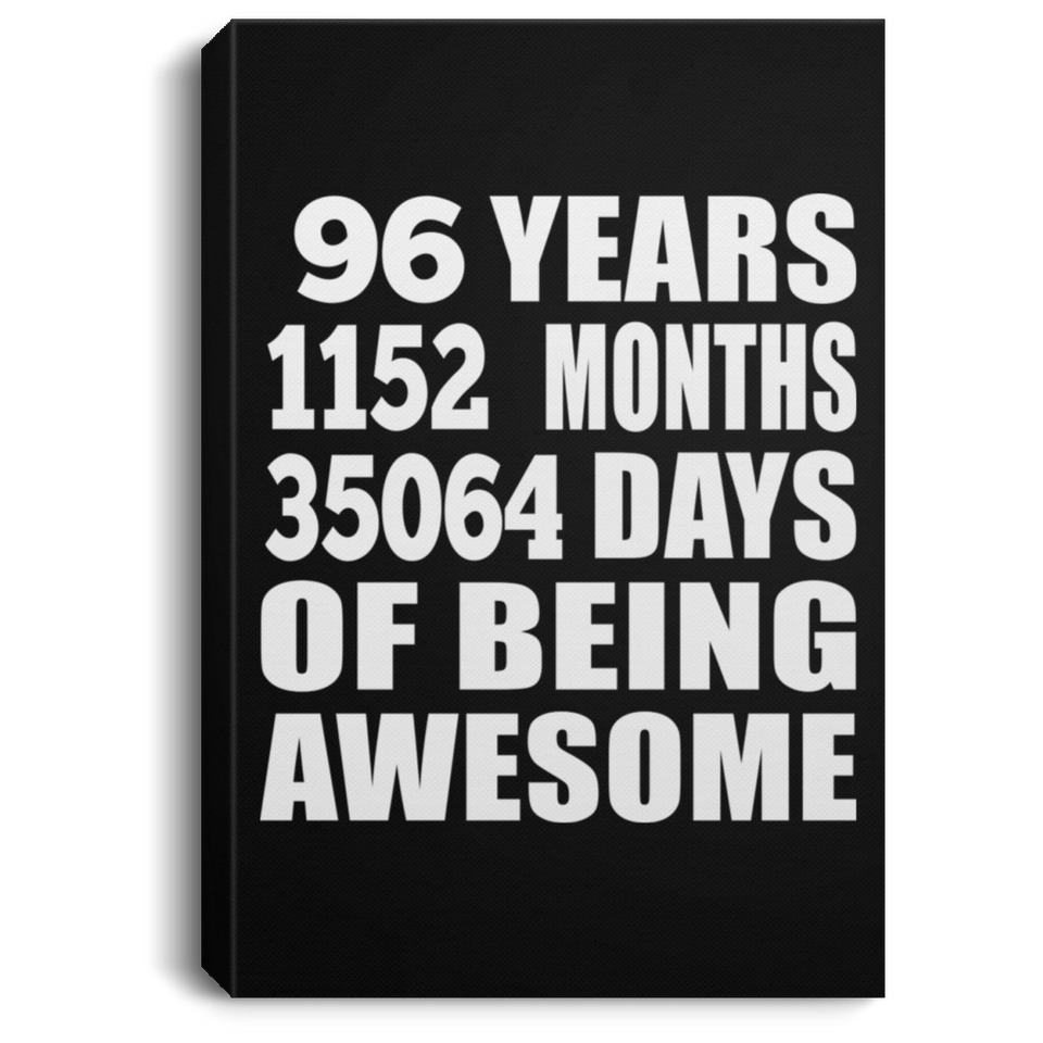 96th Birthday 96 Years 1152 Months 35064 Days Of Awesome - Canvas Portrait