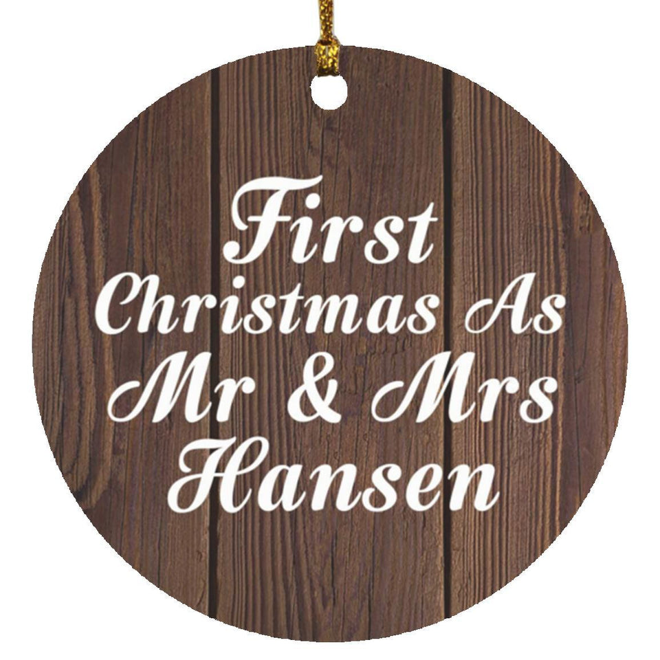 First Christmas As Mr & Mrs Hansen - Circle Ornament D