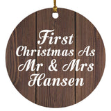 First Christmas As Mr & Mrs Hansen - Circle Ornament D