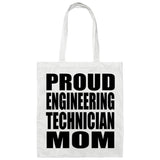 Proud Engineering Technician Mom - Tote Bag White