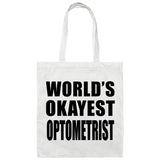 World's Okayest Optometrist - Tote Bag White
