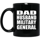 Dad Husband Military General - 11oz Coffee Mug Black