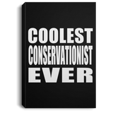 Coolest Conservationist Ever - Canvas Portrait