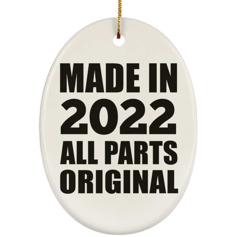 2nd Birthday Made in 2022 All Parts Original - Oval Ornament