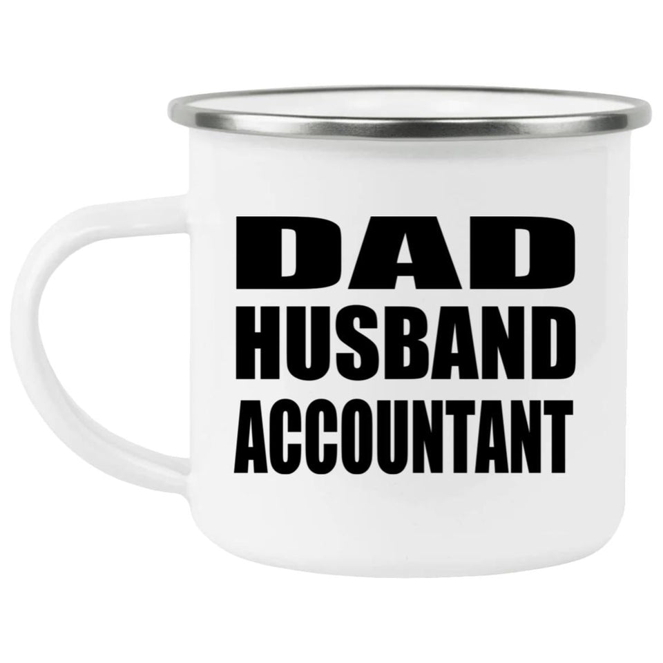 Dad Husband Accountant - 12oz Camping Mug