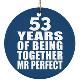 53rd Anniversary 53 Years Of Being Mr Perfect - Circle Ornament