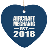 Aircraft Mechanic Established EST. 2018 - Heart Ornament