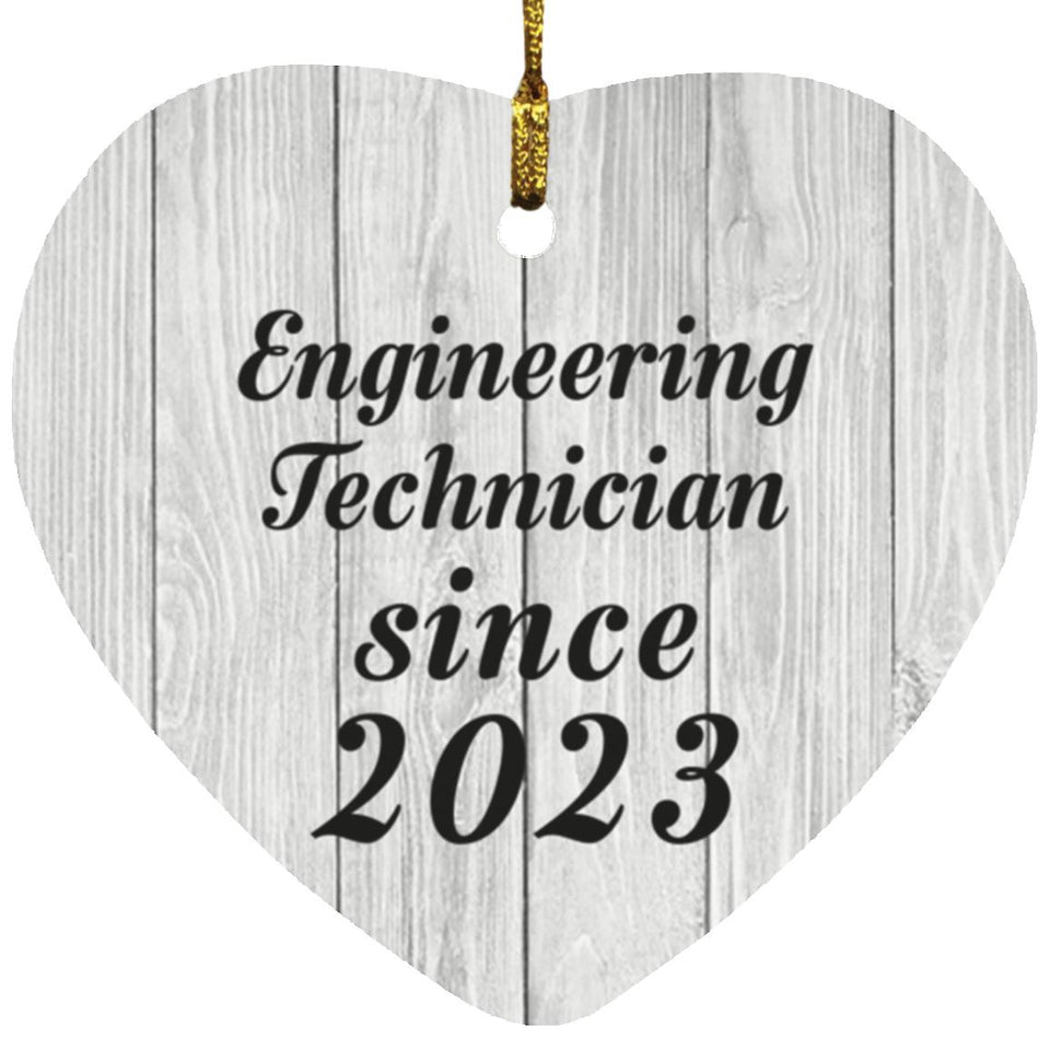 Engineering Technician Since 2023 - Heart Ornament F