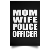 Mom Wife Police Officer - Poster Portrait