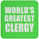 World's Greatest Clergy - Drink Coaster