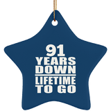 91st Anniversary 91 Years Down Lifetime To Go - Star Ornament