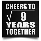 3rd Anniversary Cheers To Square Root of 9 Years Together - Poster Square