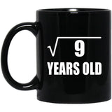 3rd Birthday Square Root of 9 Years Old - 11oz Coffee Mug Black
