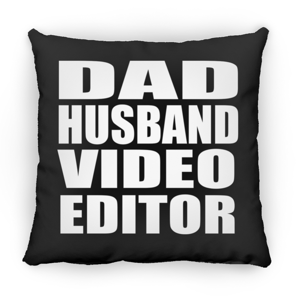 Dad Husband Video Editor - Throw Pillow Black