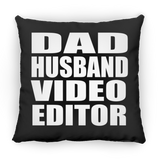 Dad Husband Video Editor - Throw Pillow Black