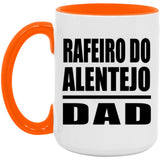 Rafeiro Do Alentejo Dad - 15oz Accent Mug Orange