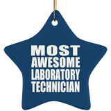 Most Awesome Laboratory Technician - Star Ornament