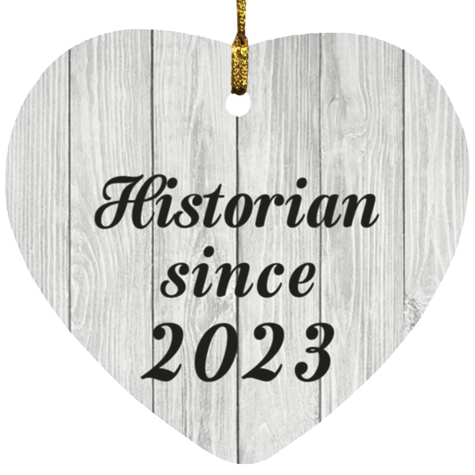 Historian Since 2023 - Heart Ornament F