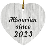 Historian Since 2023 - Heart Ornament F