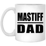 Mastiff Dad - 11oz Coffee Mug