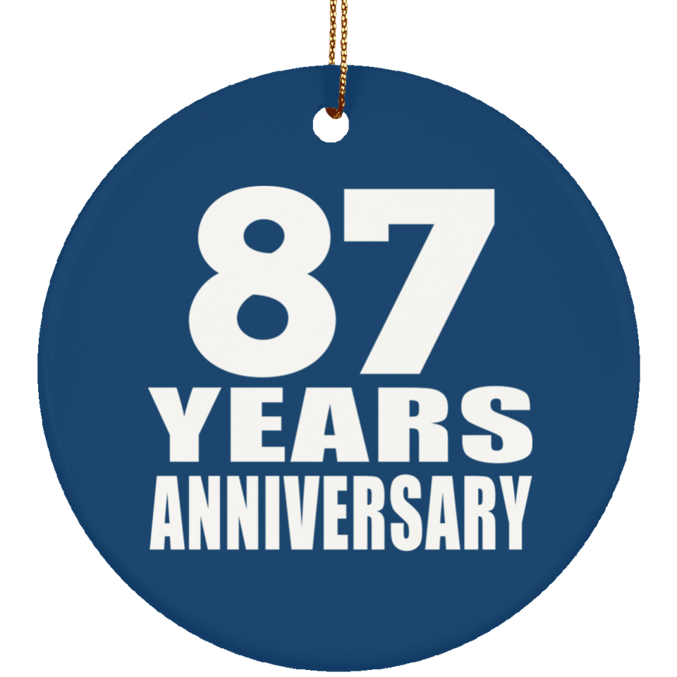 87th Anniversary 87 Years Anniversary - Circle Ornament